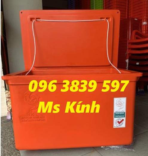 Thùng đá Thái Lan 130 lít, thùng giữ lạnh, giữ nhiệt Thái Lan - 096 3839 597 Ms Kính