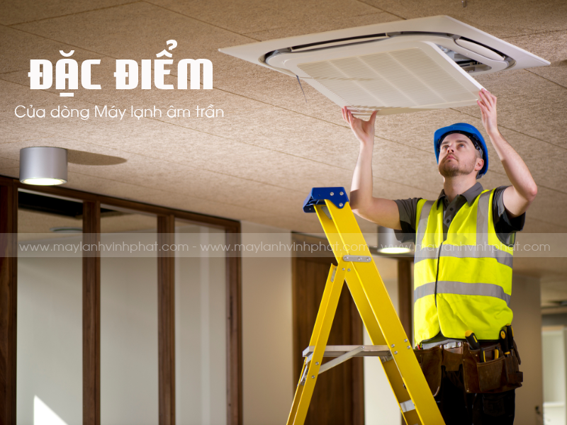 Chuyên thi công + Phân phối và Lắp đặt Điều hòa âm trần LG, DAIKIN 5.0HP giá tốt nhất