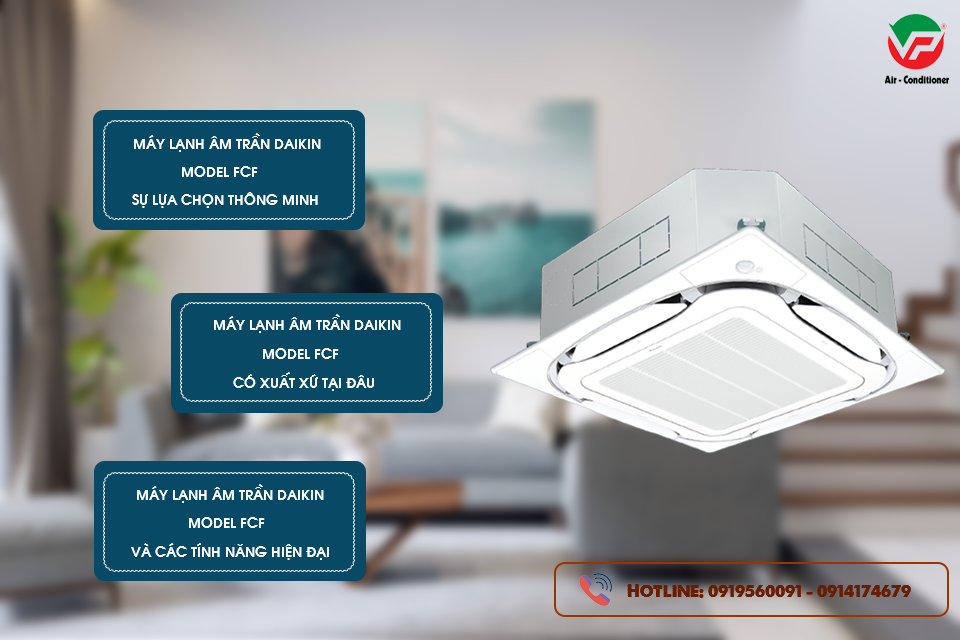 Máy lạnh âm trần DAIKIN SkyAir FCF Inverter thổi đa hướng cao cấp