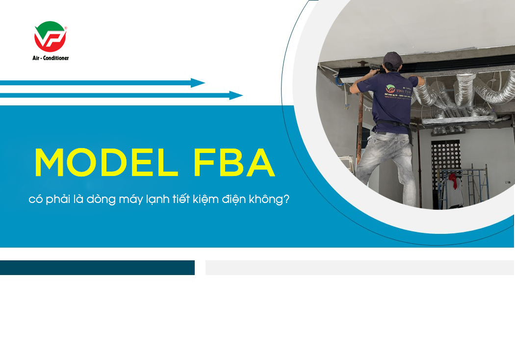 Bảng giá Máy lạnh giấu trần FBA thương hiệu DAIKIN/hàng chính hãng tại quận 3