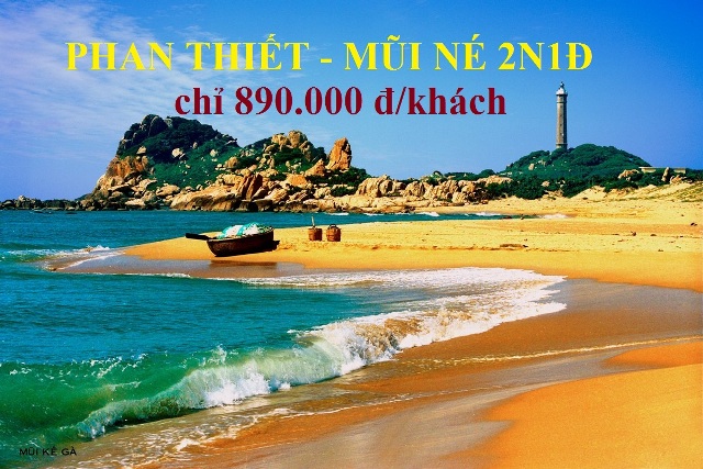 PHAN THIẾT - HÒN RƠM - MŨI NÉ