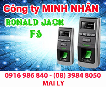 MÁY CHẤM CÔNG VÂN TAY RONALD JACK F6 giá cực rẻ, giao hàng và lắp đặt tại Bình Định lh: 0916986840 gặp Ly