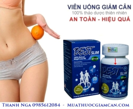 Thuốc giảm cân Best Slim chính hãng 100% rẻ nhất Hà Nội 799k 40 viên 0985612084