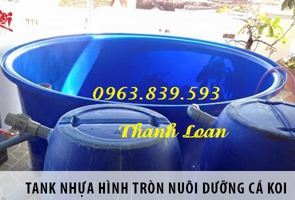 Thùng nhựa tròn 1500L nuôi cá cảnh mới / Lh 0963.839.593 Ms.Loan